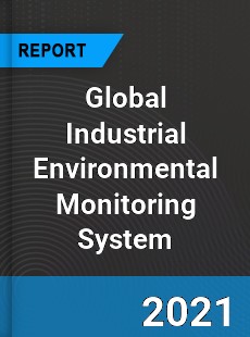 Global Industrial Environmental Monitoring System Market