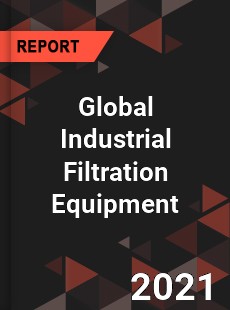 Global Industrial Filtration Equipment Market