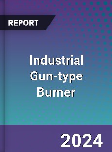 Global Industrial Gun type Burner Market