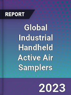 Global Industrial Handheld Active Air Samplers Industry