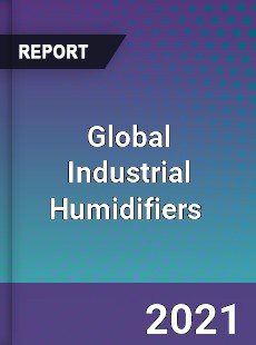 Global Industrial Humidifiers Market