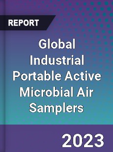 Global Industrial Portable Active Microbial Air Samplers Industry