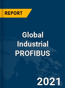 Global Industrial PROFIBUS Market