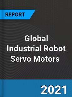 Global Industrial Robot Servo Motors Market