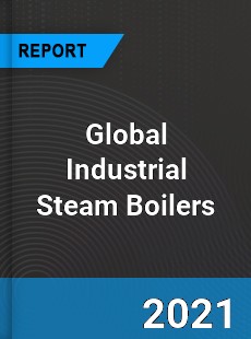 Global Industrial Steam Boilers Market