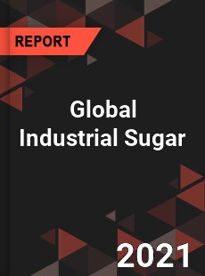 Global Industrial Sugar Market