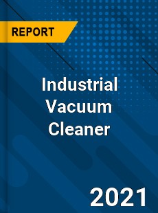 Global Industrial Vacuum Cleaner Market