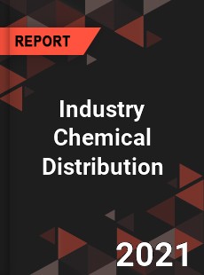 Global Industry Chemical Distribution Market Research Report