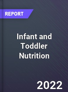 Global Infant and Toddler Nutrition Market