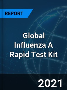 Global Influenza A Rapid Test Kit Market