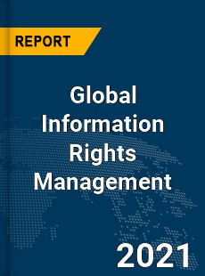 Global Information Rights Management Market