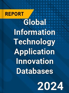 Global Information Technology Application Innovation Databases Industry