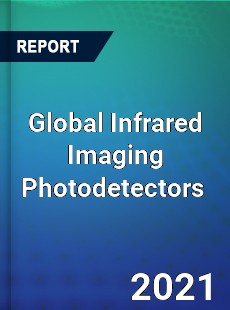 Global Infrared Imaging Photodetectors Market