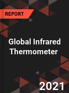 Global Infrared Thermometer Market