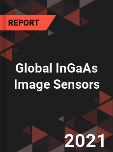 Global InGaAs Image Sensors Market