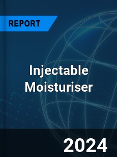 Global Injectable Moisturiser Market