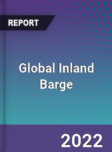 Global Inland Barge Market