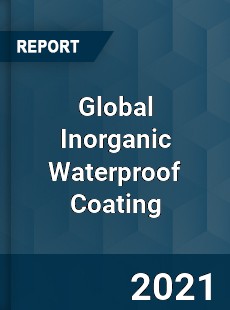 Global Inorganic Waterproof Coating Market