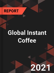 Global Instant Coffee Market