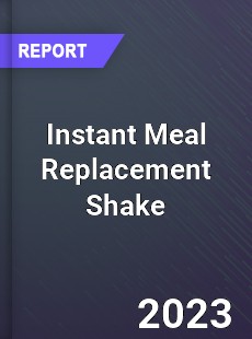 Global Instant Meal Replacement Shake Market