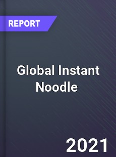 Global Instant Noodle Market