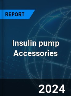 Global Insulin pump Accessories Outlook