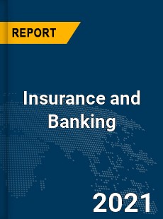 Global Insurance and Banking Market