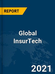 Global InsurTech Market