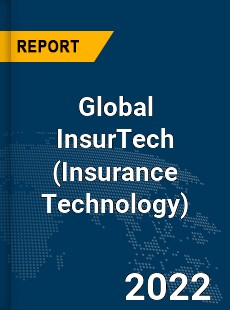 Global InsurTech Market