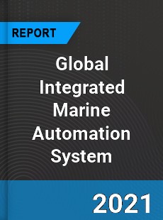 Global Integrated Marine Automation System Market