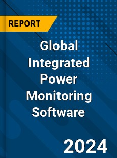 Global Integrated Power Monitoring Software Industry