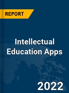 Global Intellectual Education Apps Industry