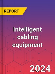 Global Intelligent cabling equipment Industry