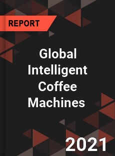 Global Intelligent Coffee Machines Market