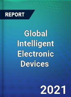 Global Intelligent Electronic Devices Market