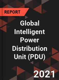 Global Intelligent Power Distribution Unit Market