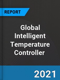 Global Intelligent Temperature Controller Market