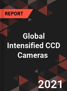 Global Intensified CCD Cameras Market