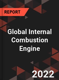 Global Internal Combustion Engine Market