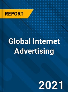 Global Internet Advertising Market