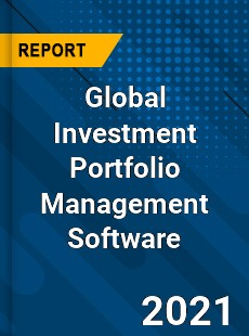 Global Investment Portfolio Management Software Market