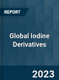 Global Iodine Derivatives Industry