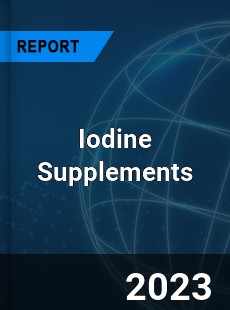 Global Iodine Supplements Market