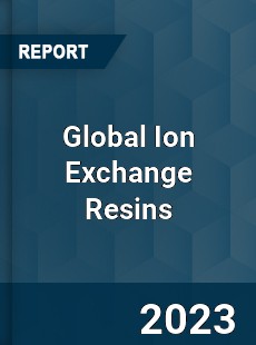 Global Ion Exchange Resins Market