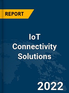 Global IoT Connectivity Solutions Industry