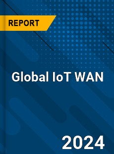 Global IoT WAN Industry