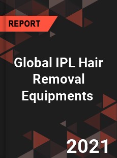 Global IPL Hair Removal Equipments Market