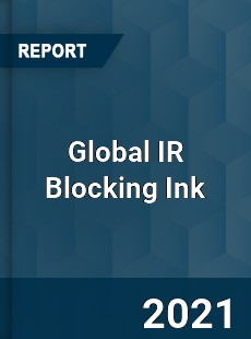 Global IR Blocking Ink Market