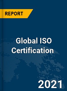 Global ISO Certification Market