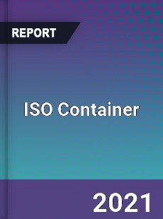 Global ISO Container Professional Survey Report